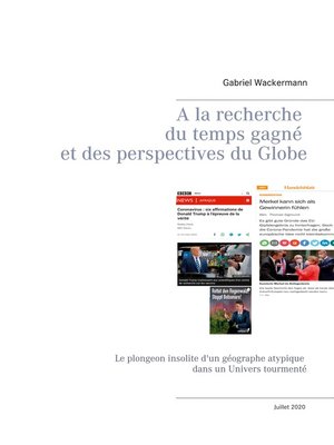 cover image of A la recherche du temps gagne  et des perspectives du Globe